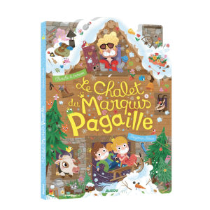LIVRE CHERCHE ET TROUVE | Le chalet du marquis pagaille