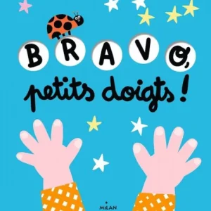 Bravo petits doigts