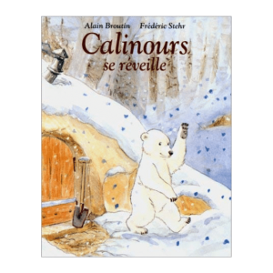 LIVRE CALINOURS SE REVEILLE