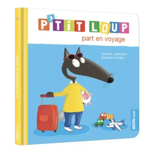 P&rsquo;Tit Loup Part En Voyage – AU10005  – Auzou