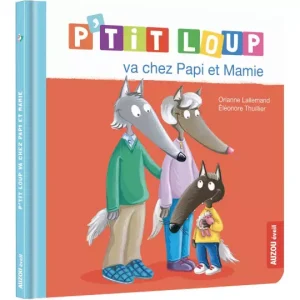 P&rsquo;Tit Loup Va Chez Papi Et Mamie –  AU08652  – Auzou