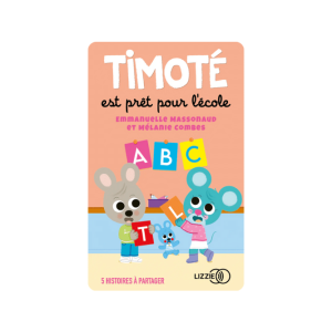YOTO CARTE A HISTOIRES | Timote est pret pour l&rsquo;ecole